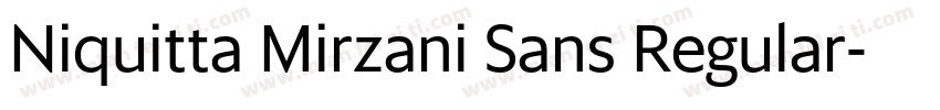 Niquitta Mirzani Sans Regular字体转换